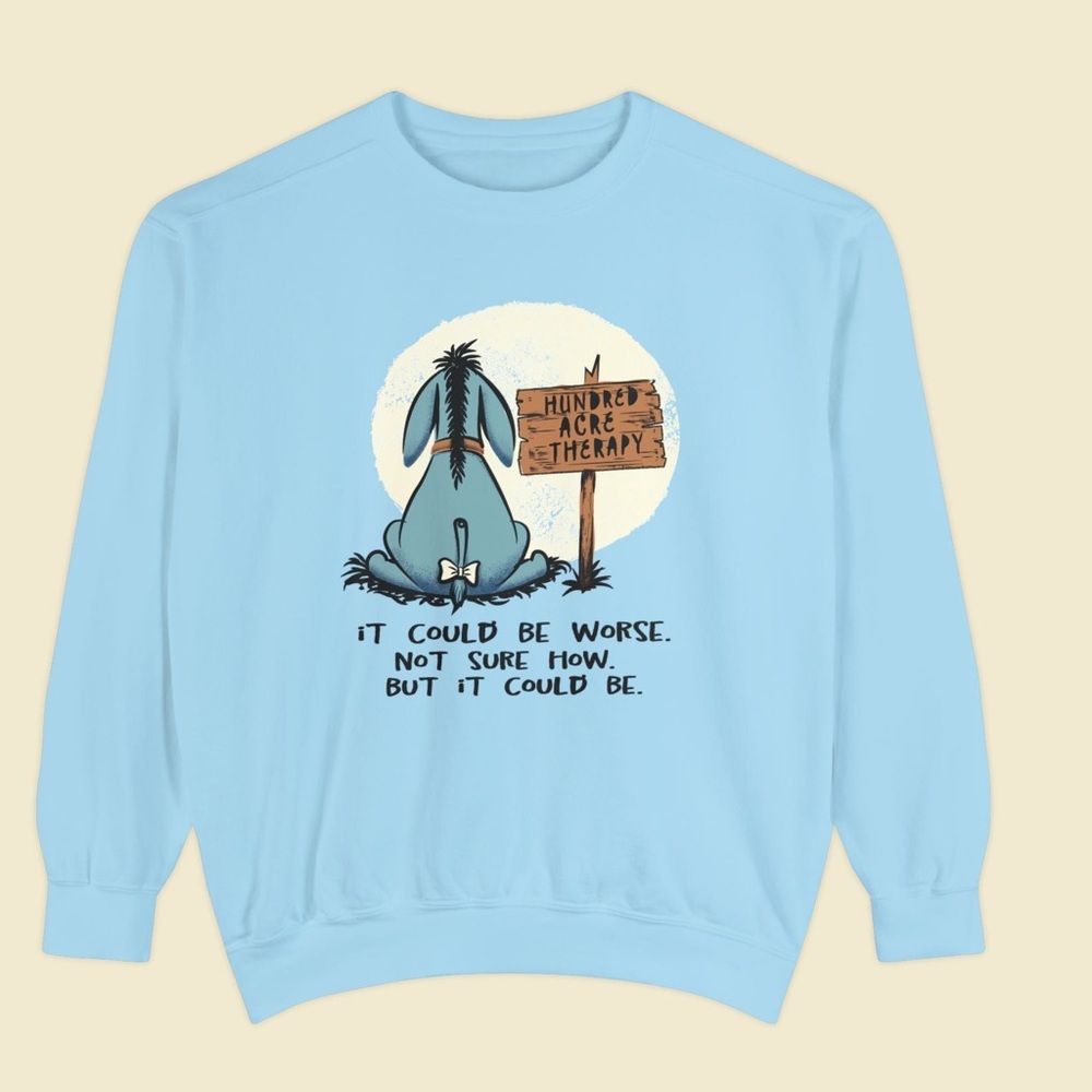 Eeyore Therapy Comfort Colors Sweatshirt Crewneck